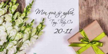 Món quà phù hợp để tặng thầy giáo ngày 20/11